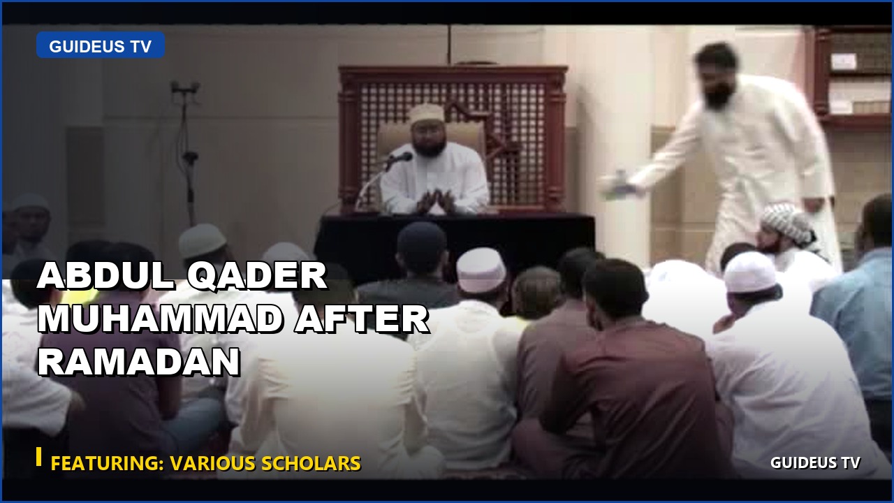 ABDUL QADER MUHAMMAD After Ramadan
