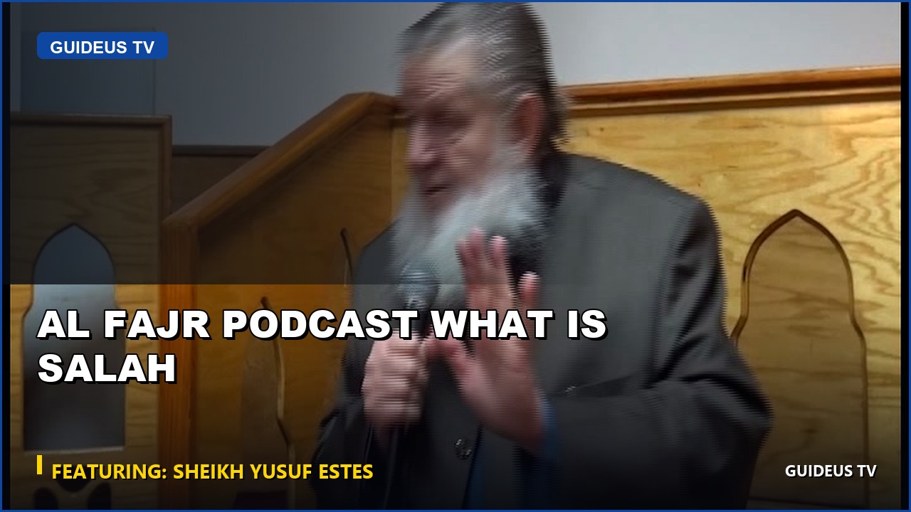 Al Fajr Podcast What Is Salah
