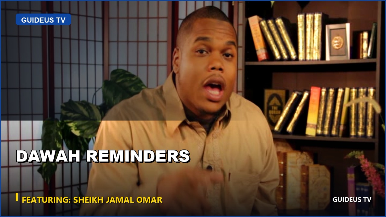 Dawah Reminders