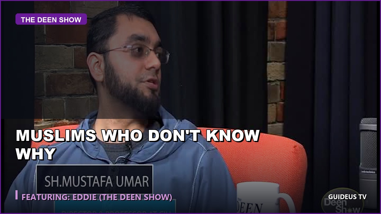 Muslims Who Don't Know Why