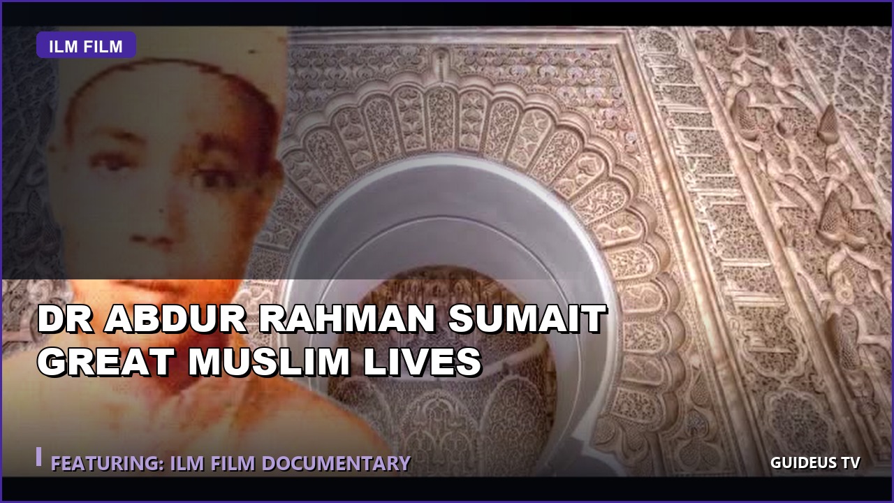 Dr Abdur Rahman Sumait Great Muslim Lives