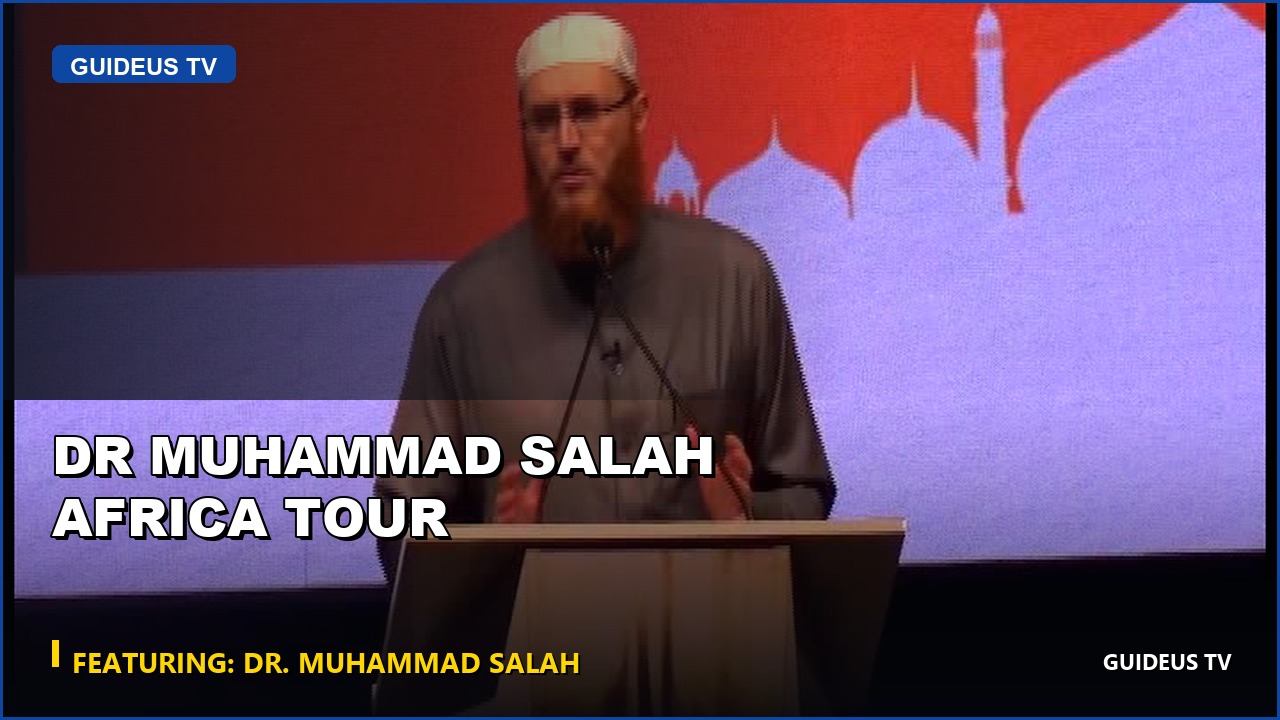 Dr Muhammad Salah Africa Tour
