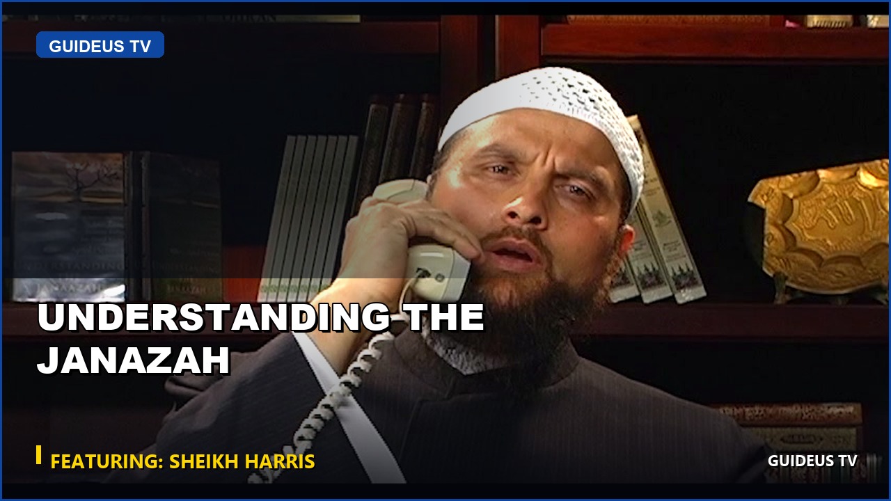 Understanding the Janazah