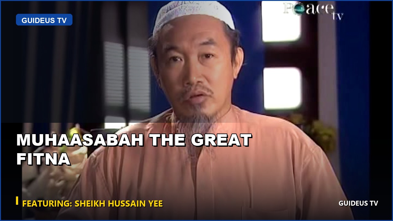 Muhaasabah the Great Fitna