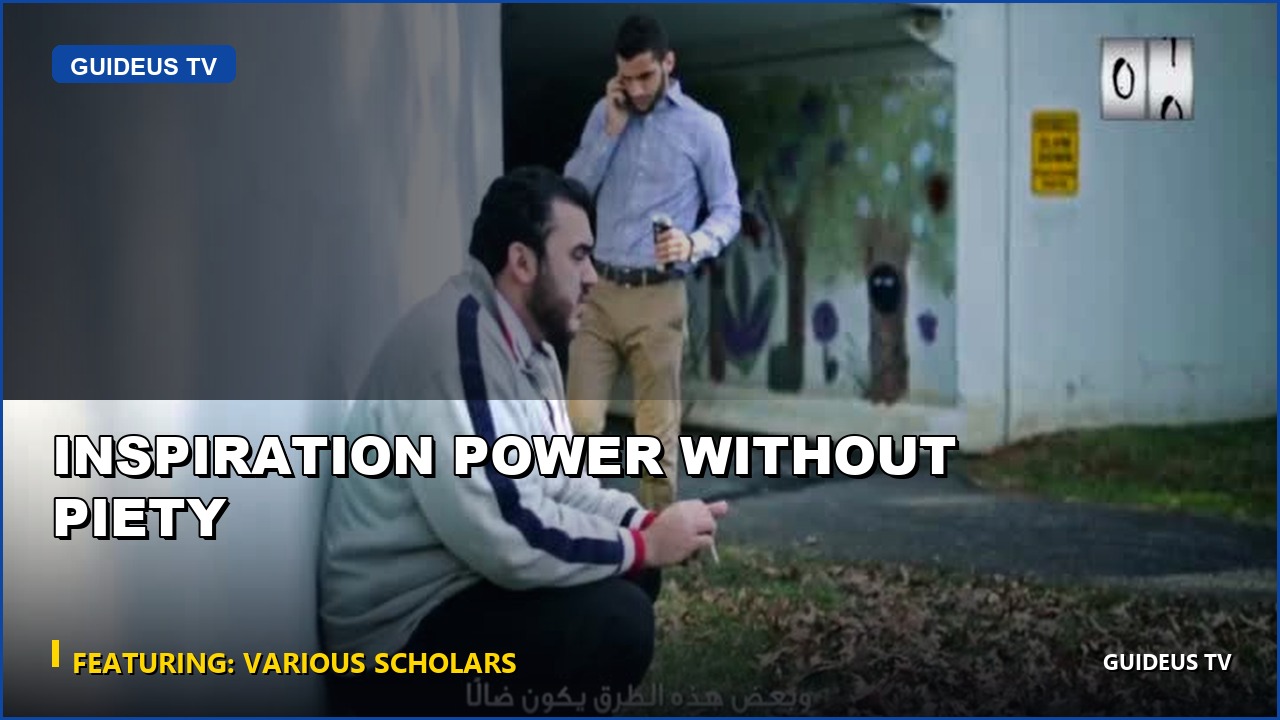 Inspiration Power Without Piety
