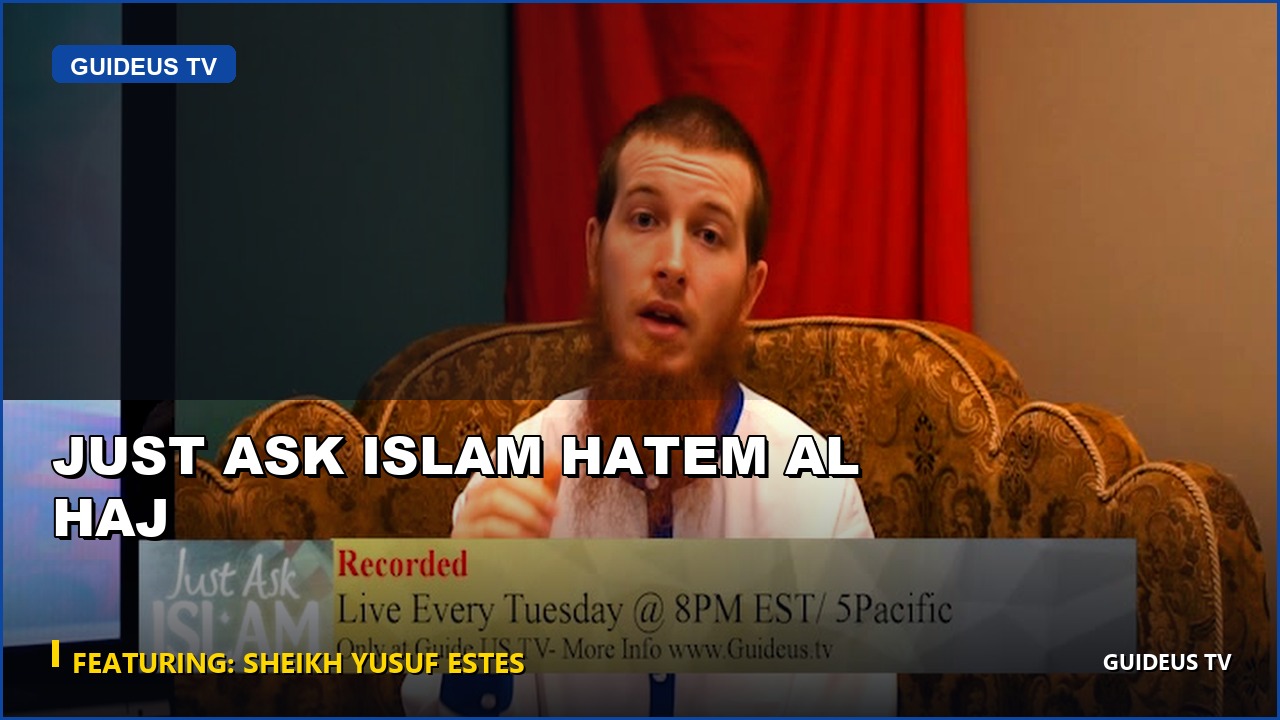 Just Ask Islam Hatem Al Haj