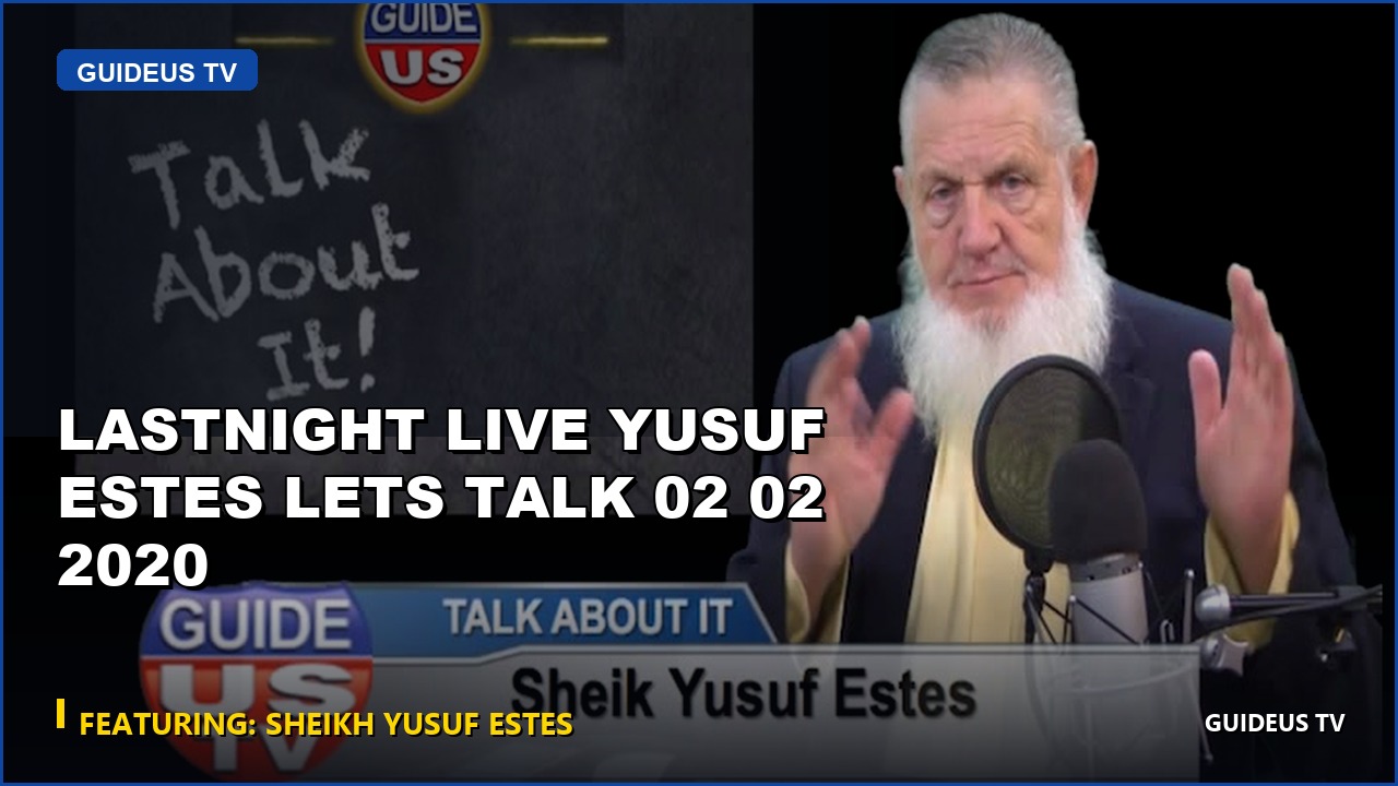 Lastnight LIVE Yusuf Estes Lets Talk