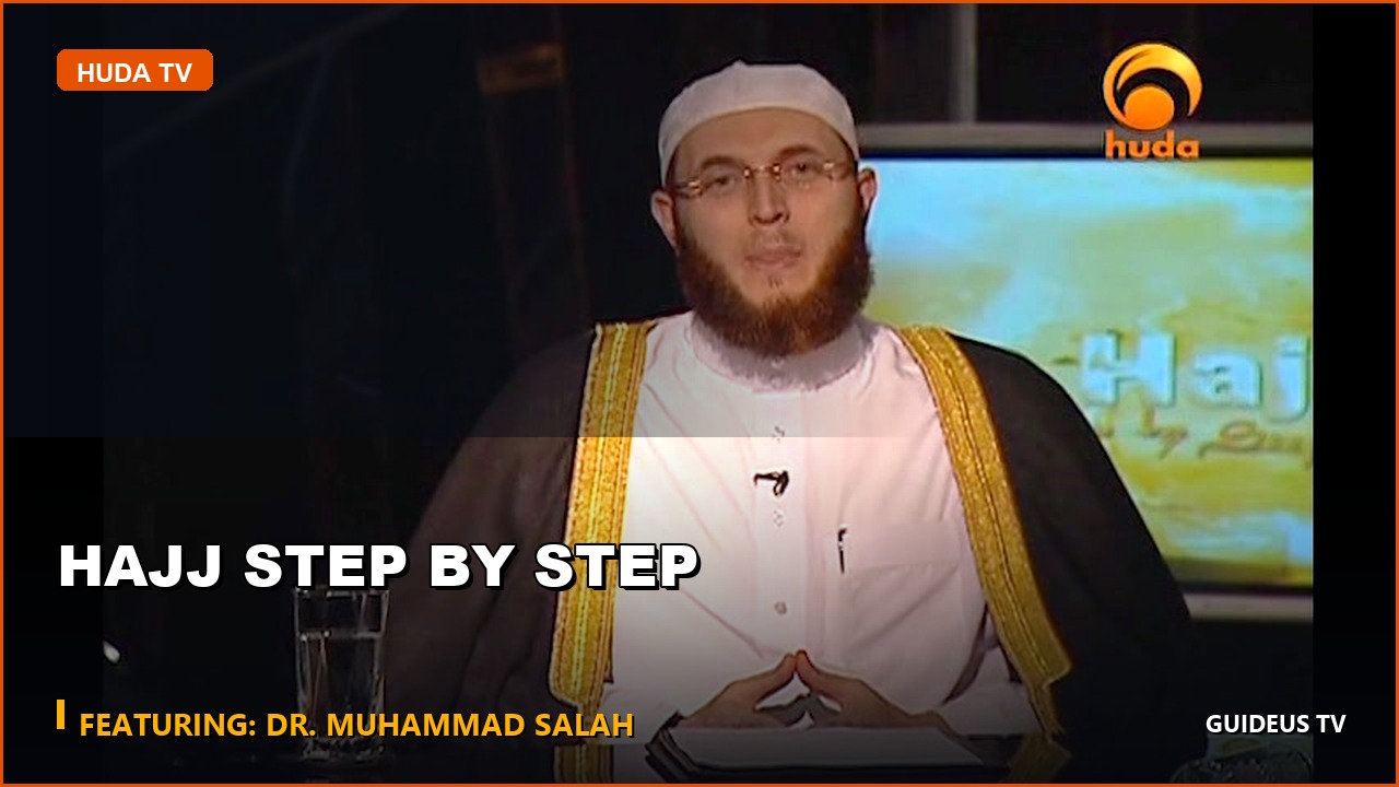 Hajj Step by Step