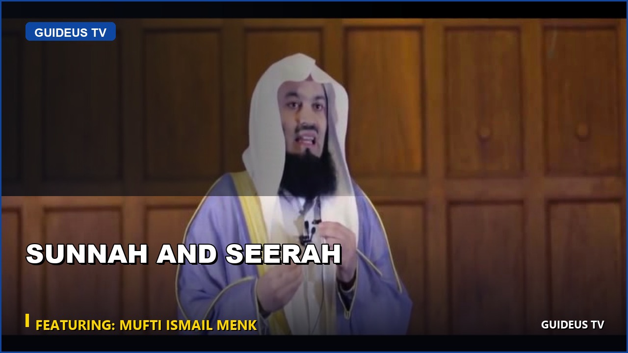 Sunnah and Seerah