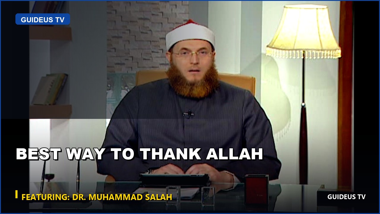 Best Way to Thank Allah