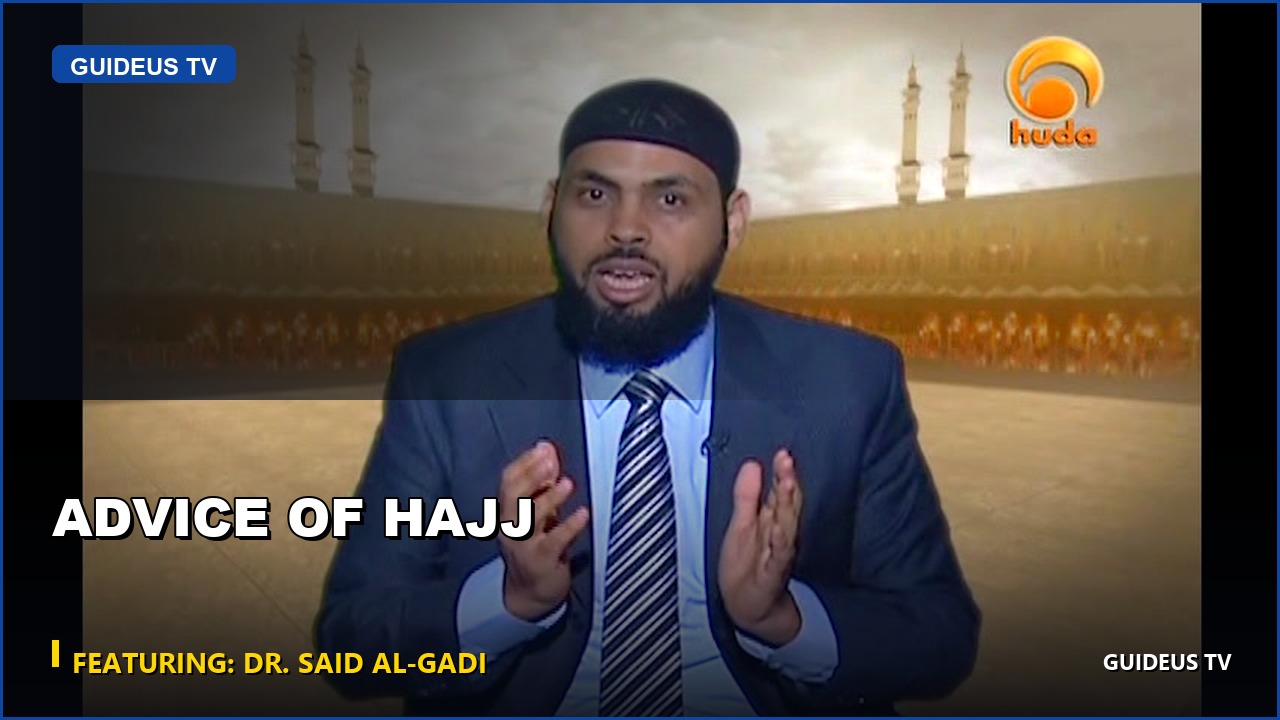 Advice of Hajj