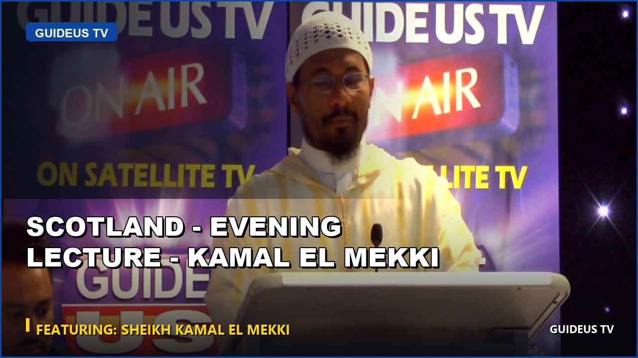 Scotland Evening Lecture Kamal El Mekki