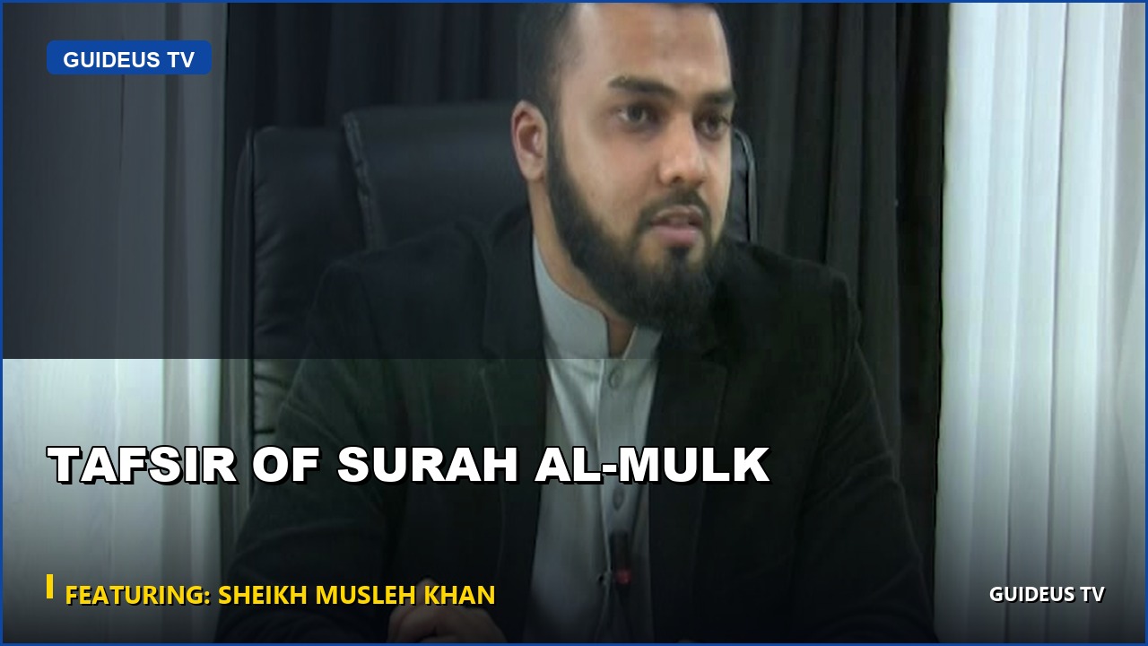 Tafsir of Surah Al mulk