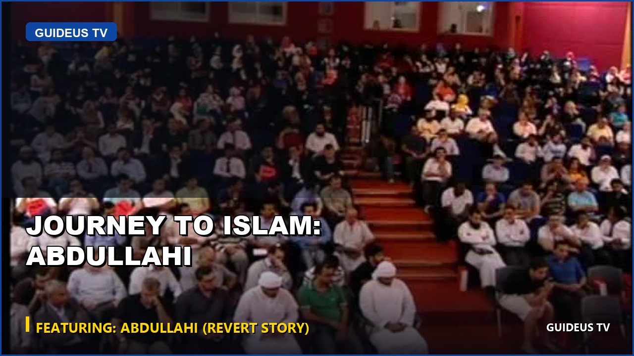 Journey to Islam: Abdullahi