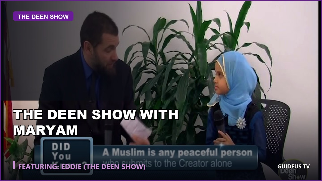 the Deen Show with Maryam