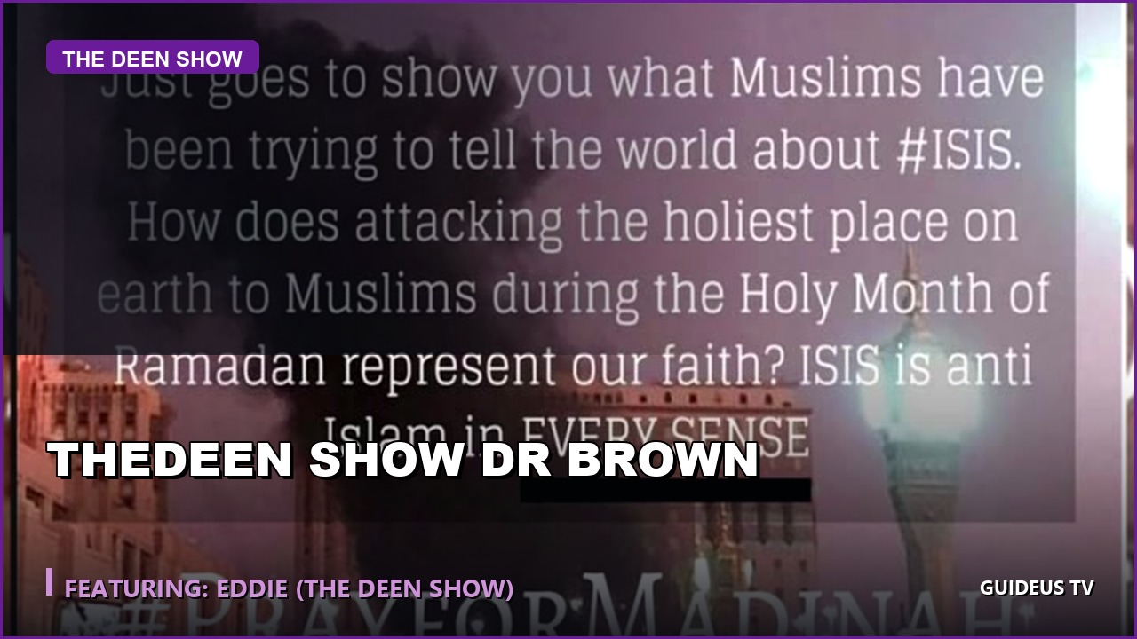 Thedeen Show Dr Brown