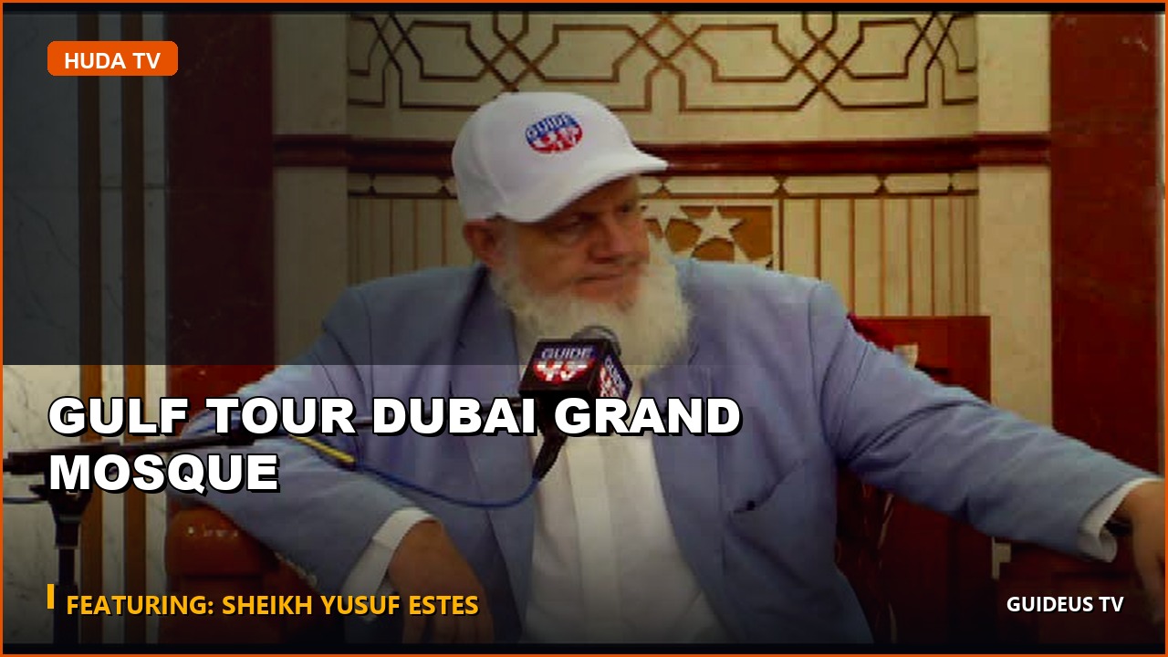 Gulf Tour Dubai Grand Mosque