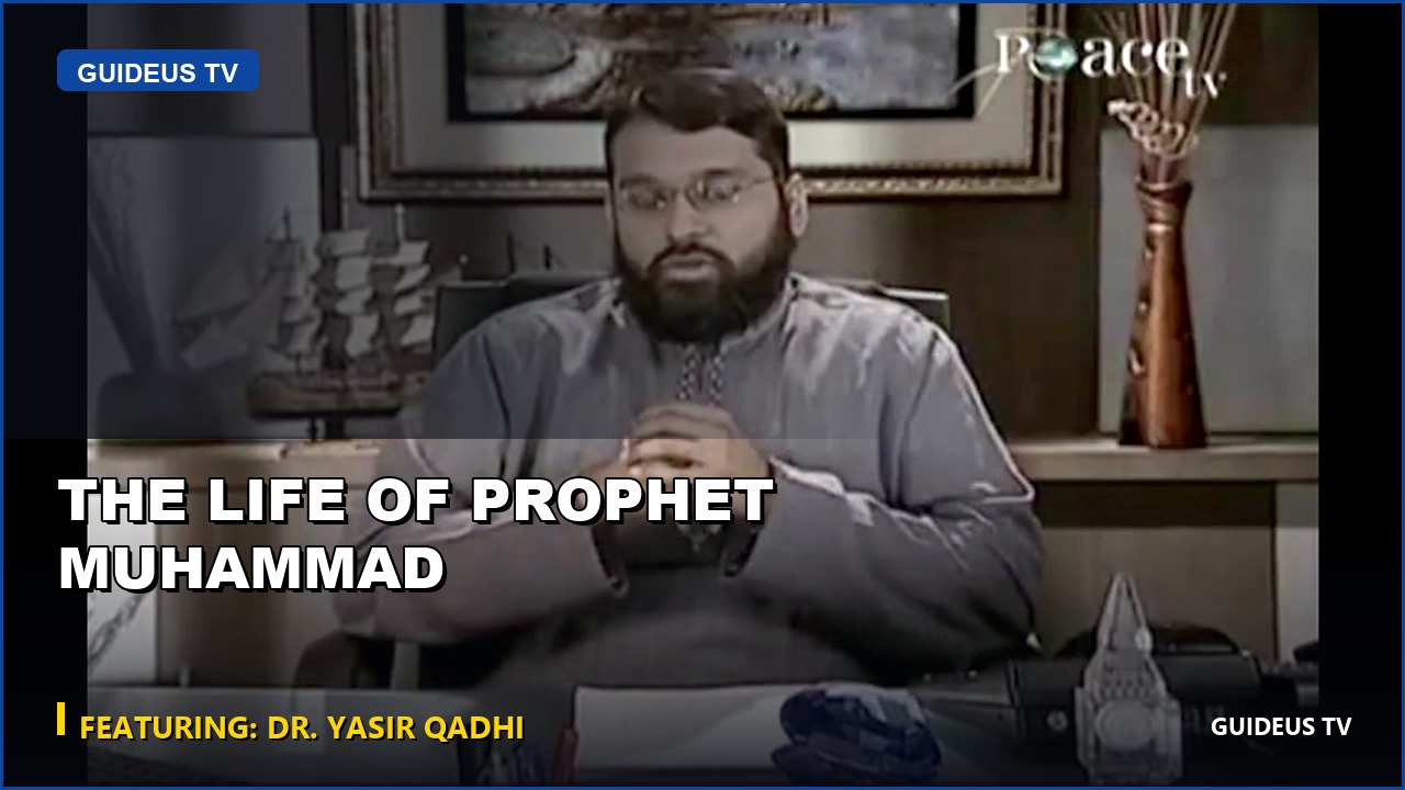 the Life of Prophet Muhammad
