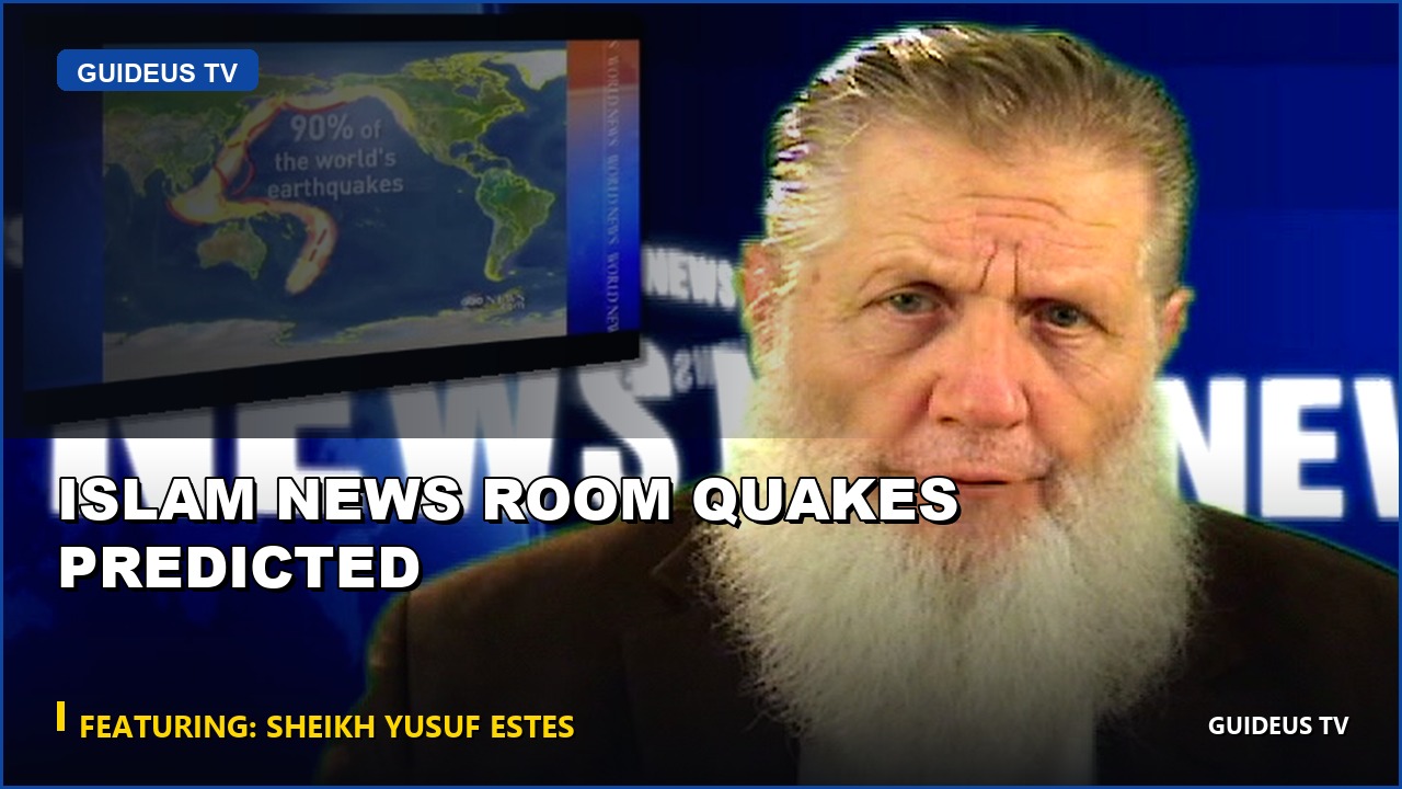 Islam News Room Quakes Predicted