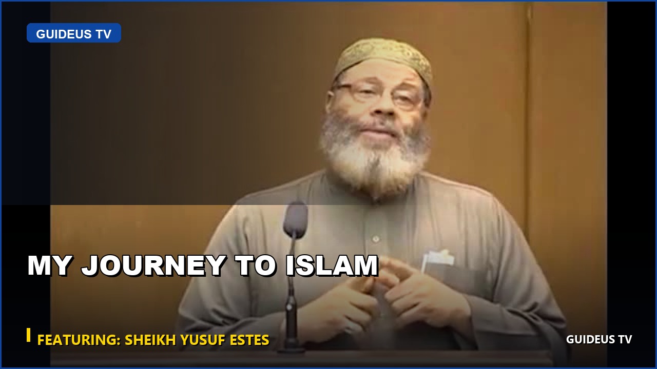 My Journey to Islam