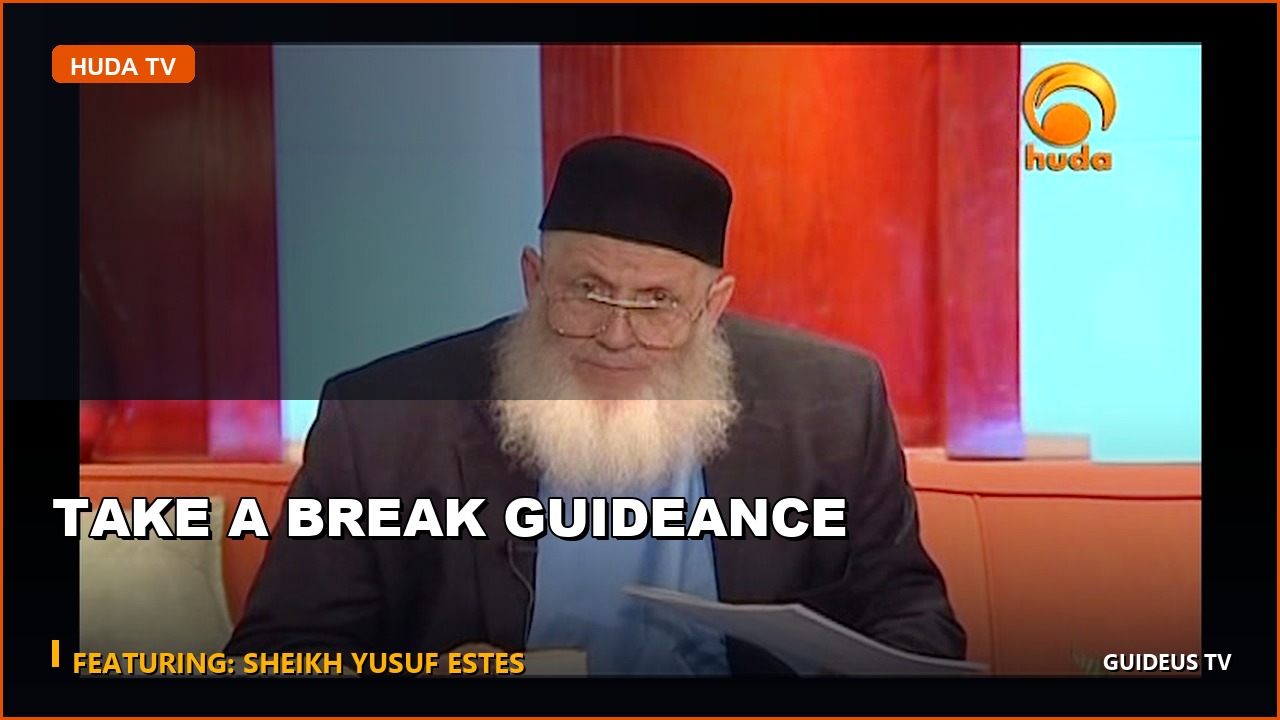 Take a Break Guideance
