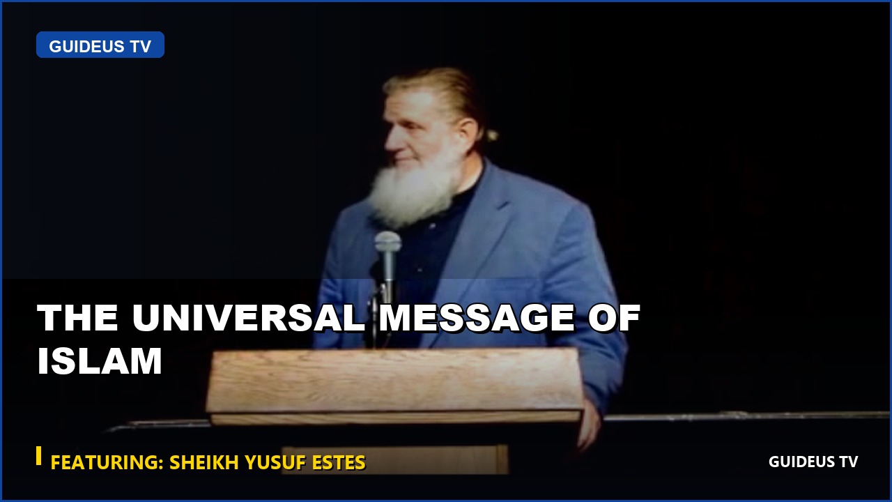 the Universal Message of Islam