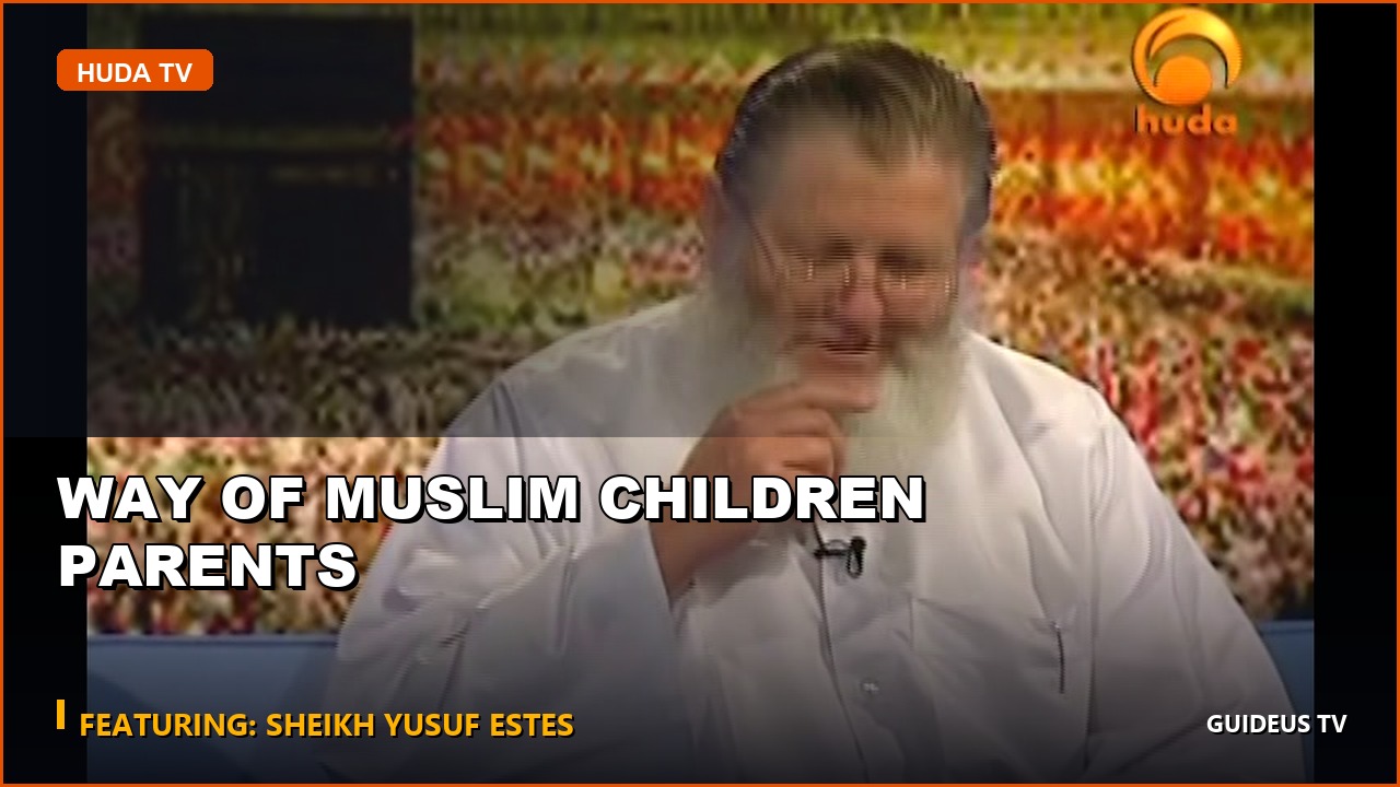 Way of Muslim Children Parents