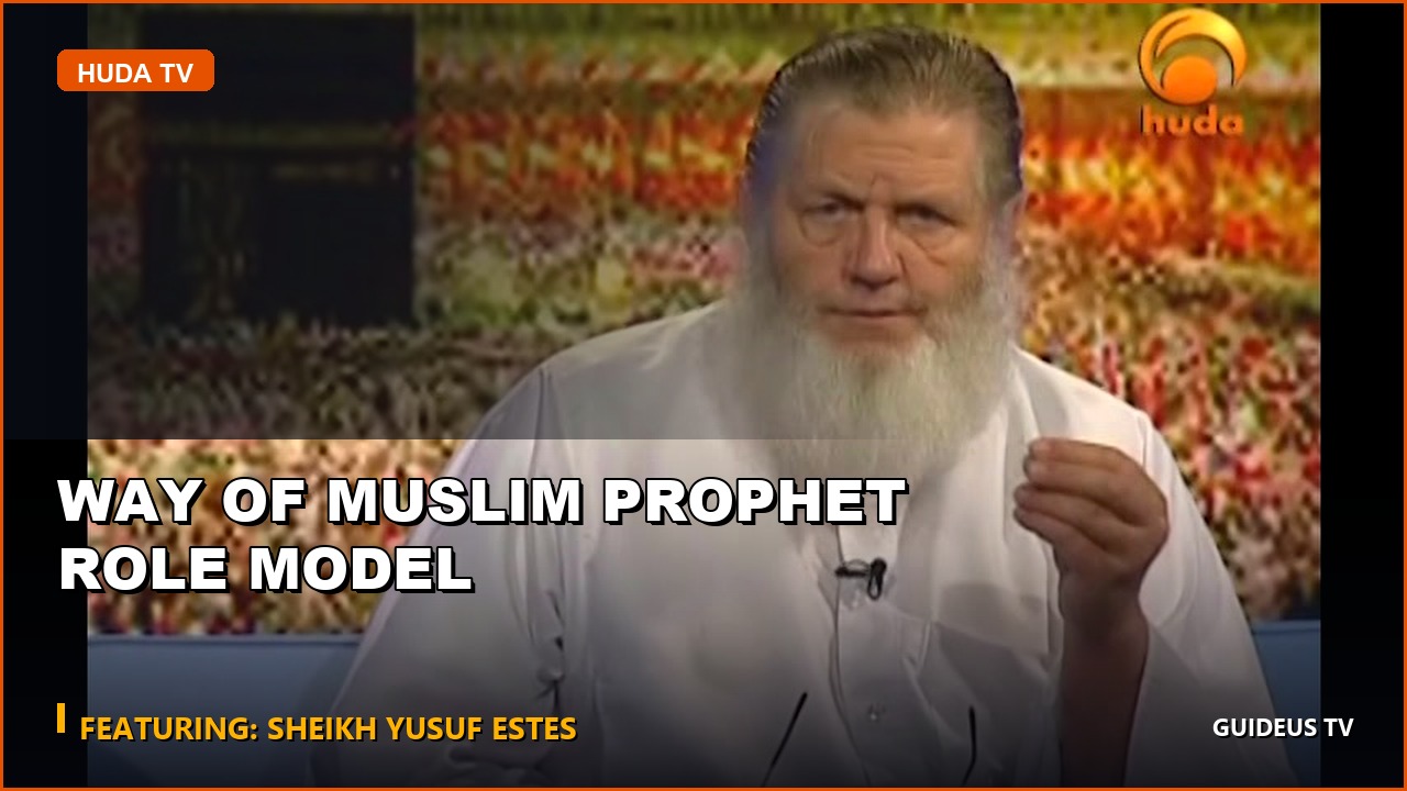Way of Muslim Prophet Role Model