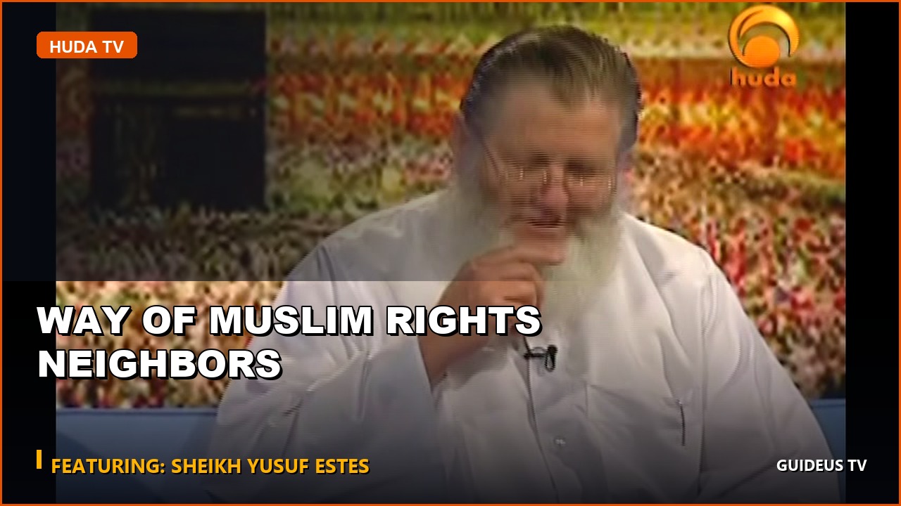 Way of Muslim Rights Neighbors