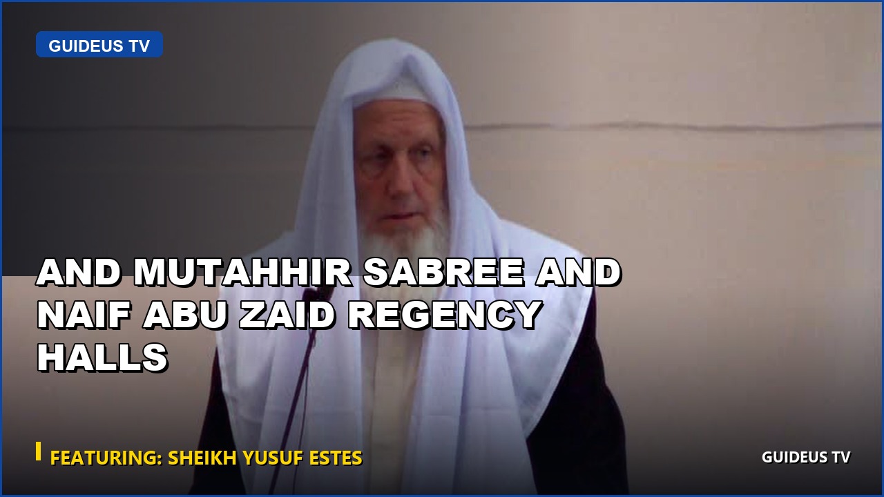 And Mutahhir Sabree and Naif Abu Zaid Regency Halls