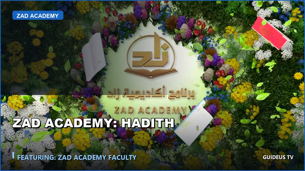 ZAD Academy: Hadith