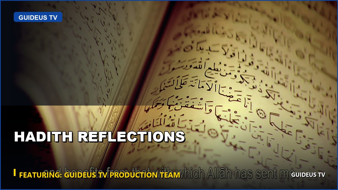 Hadith Reflections