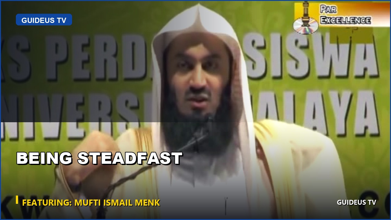 Being Steadfast