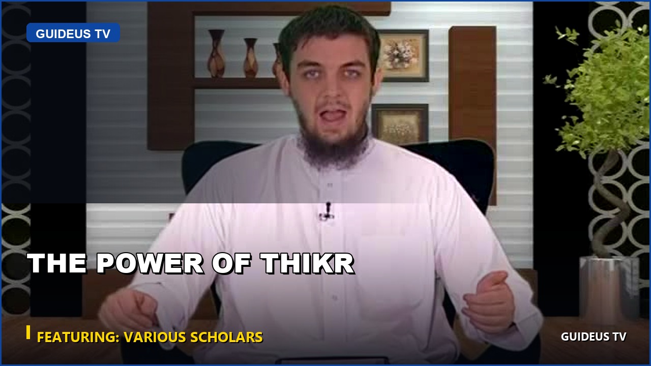 The Power of Thikr